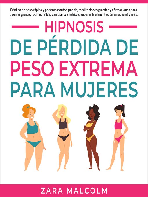 Title details for Hipnosis De Pérdida De Peso Extrema Para Mujeres by Zara Malcolm - Available